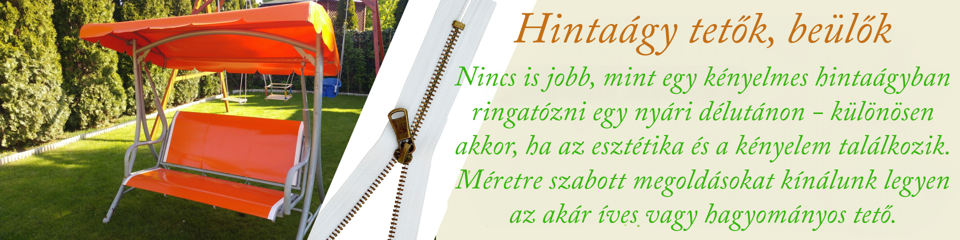 Hintaágy tetők, beülők